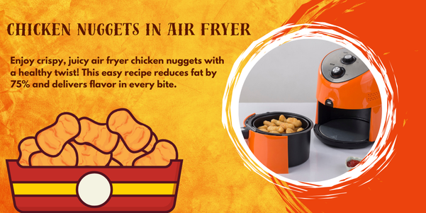 Chicken Nuggets in Air Fryer: A Simple & Delicious Recipe