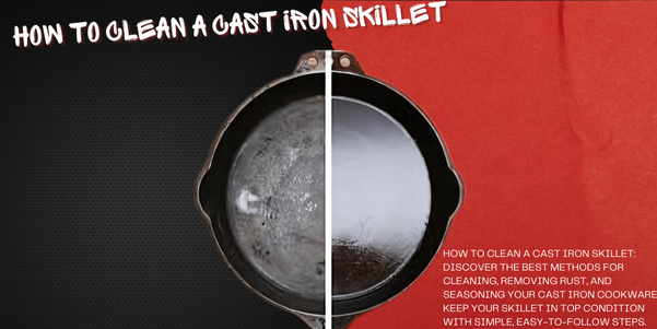 How to clean a cast iron skillet?